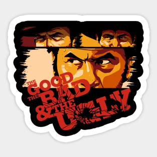 The Good The Bad and The Ugly Sticker